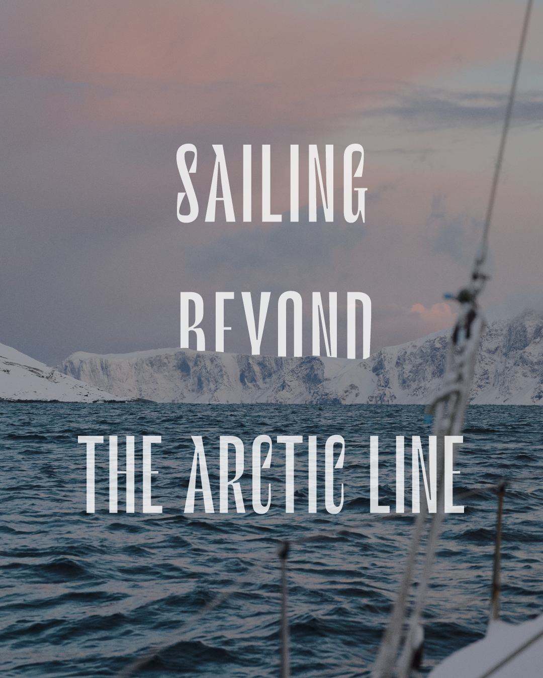 Sebago: Sailing Beyond The Artic Line